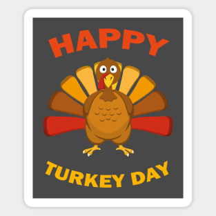 Happy Turkey Day Funny Thanksgiving Gift Magnet